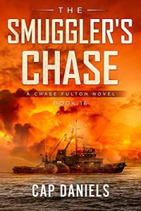 The Smuggler's Chase by Cap Daniels