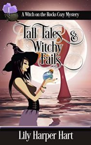 Tall Tales and Witchy Fails by Lily Harper Hart