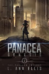 Panacea Genesis by L. Ana Ellis