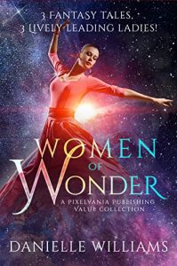 Women of Wonder by Danielle Williams