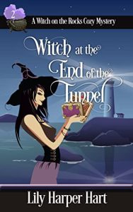 Witch at the End of the Tunnel by Lily Harper Hart