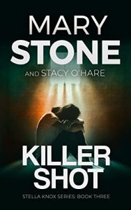Killer Shot by Mary Stone