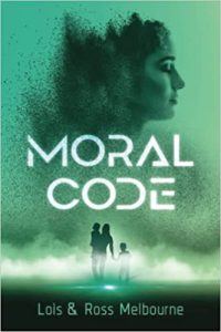 Moral Code by Ross and Lois Melbourne