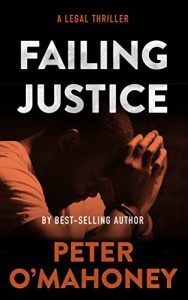 Failing Justice by Peter O'Mahoney