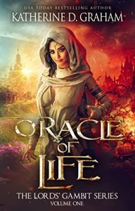 Oracle of Life by Katherine D. Graham