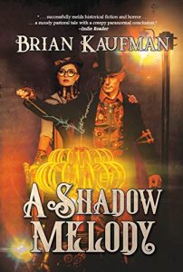 A Shadow Melody by Brian Kaufman