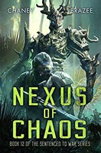 Nexus of Chaos by Jonathan P. Brazee and J.N. Chaney