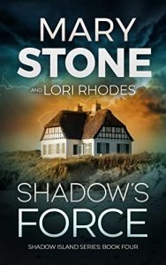 Shadow's Force by Mary Stone