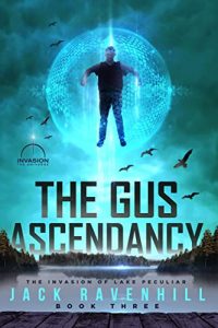 The Gus Ascendancy by Jake Ravenhill