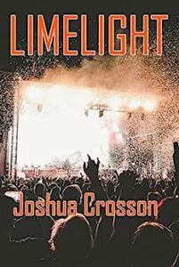Limelight by Joshua Crosson