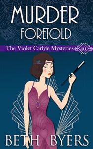 Murder Foretold by Beth Byers