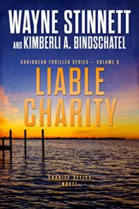 Liable Charity by Wayne Stinnett