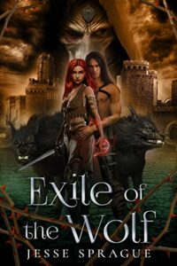 Exile of the Wolf by Jessie Sprague