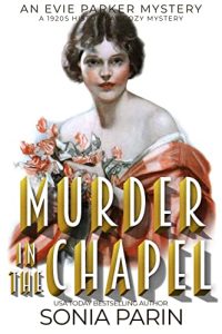 Murder in the Chapel by Sonia Parin