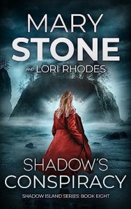 Shadow's Conspiracy by Mary Stone