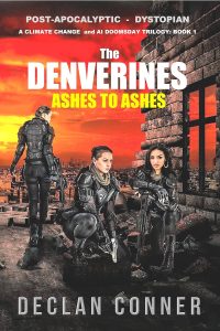 The Denverines: Ashes to Ashes by Declan Conner
