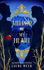 Mirror of My Heart by Laura Weyr