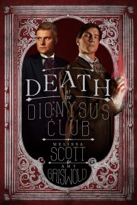A Death at the Dionysos Club by Melissa Scott and Amy Griswold
