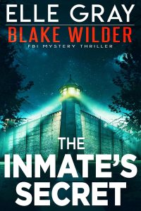 The Inmate's Secret by Elle Gray