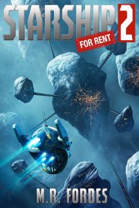 Starship for rent 2 by M.R. Forbes