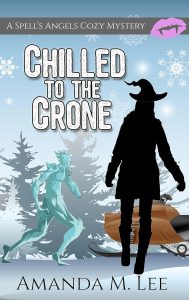 Chilled to the Crone by Amanda M. Lee